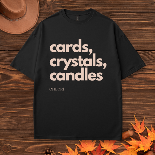 Cards, Crystals, Candles Tee