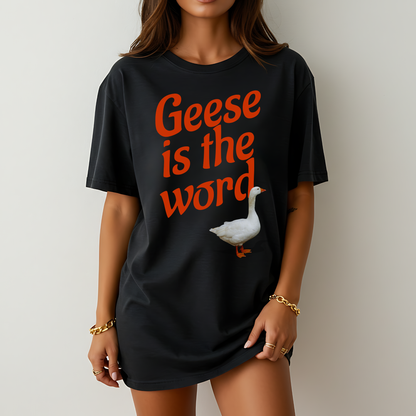 Geese Is The Word Tee