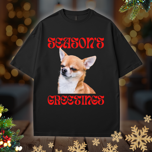Season’s Greetings Chihuahua Tee