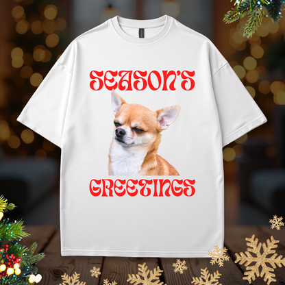 Season’s Greetings Chihuahua Tee