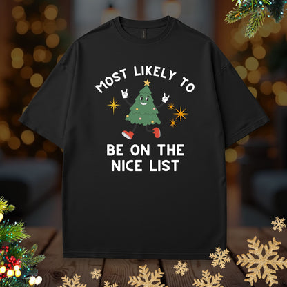 'Most Likely To Be On the Nice List' Christmas Shirt
