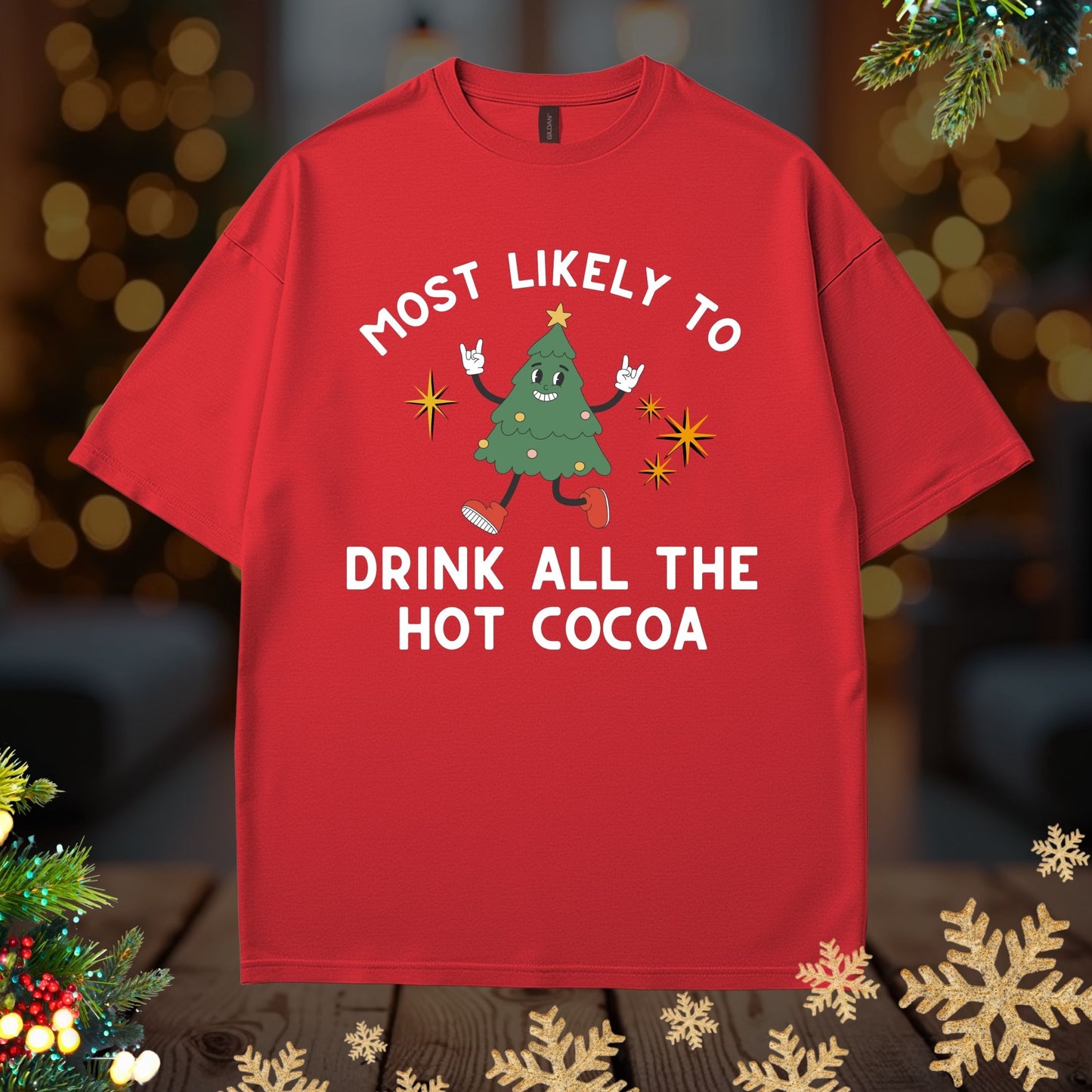 'Most Likely To Drink All the Hot Cocoa' Christmas Shirt