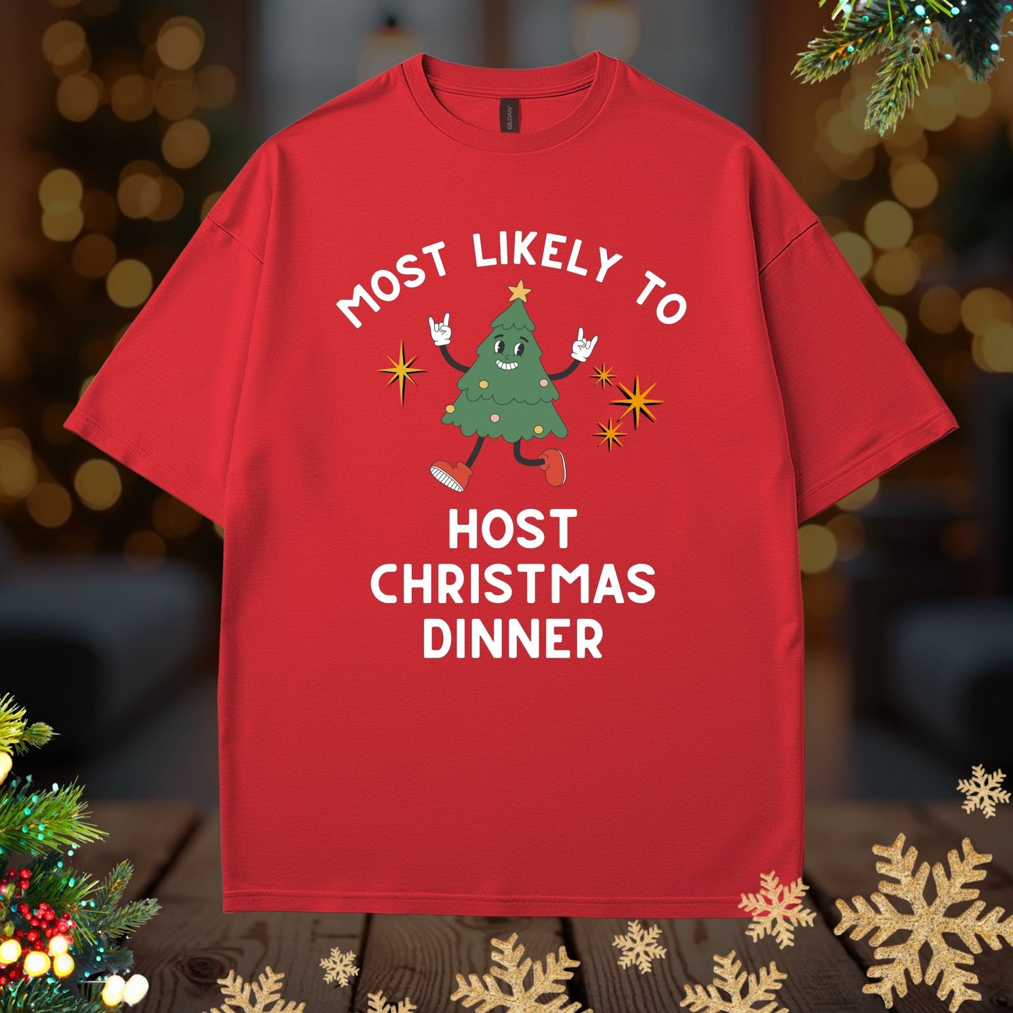'Most Likely To Host Christmas Dinner’ Christmas Shirt