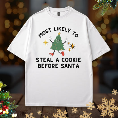 'Most Likely To Steal A Cookie Before Santa’ Christmas Shirt