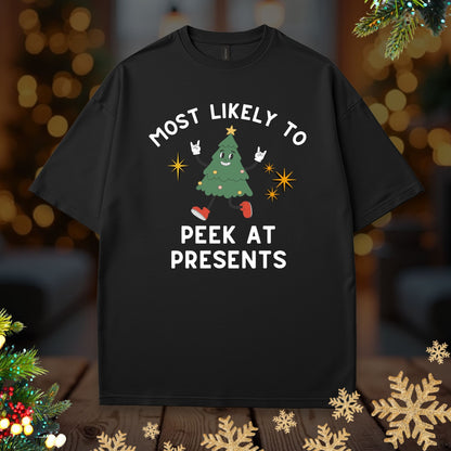'Most Likely To Peek At Presents’ Christmas Shirt