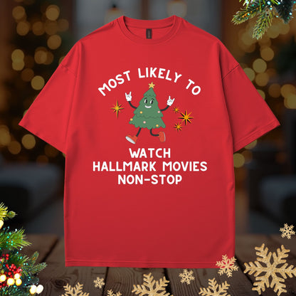 'Most Likely To Watch Hallmark Movies Non-Stop’ Christmas Shirt