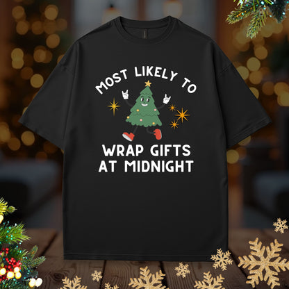 'Most Likely To Wrap Gifts At Midnight’ Christmas Shirt