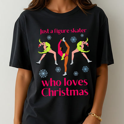 Figure Skater Who Loves Christmas Tee