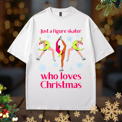 Figure Skater Who Loves Christmas Tee