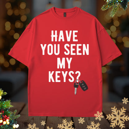 “Have You Seen My Keys? / I Can’t Find My Glasses Either” Funny Lost Items Graphic Tee