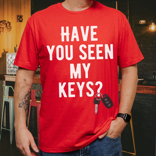 “Have You Seen My Keys? / I Can’t Find My Glasses Either” Funny Lost Items Graphic Tee