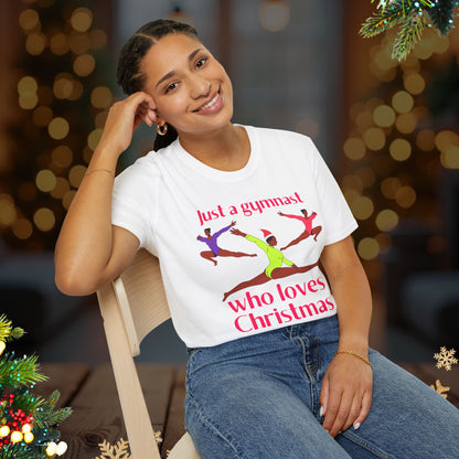 Gymnast Christmas Tee — "Just a Gymnast Who Loves Christmas" Holiday T-Shirt