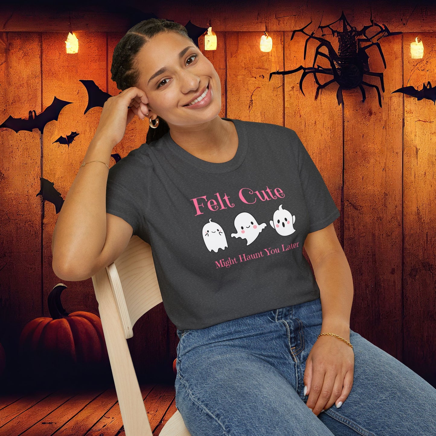 Felt Cute Might Haunt Tee