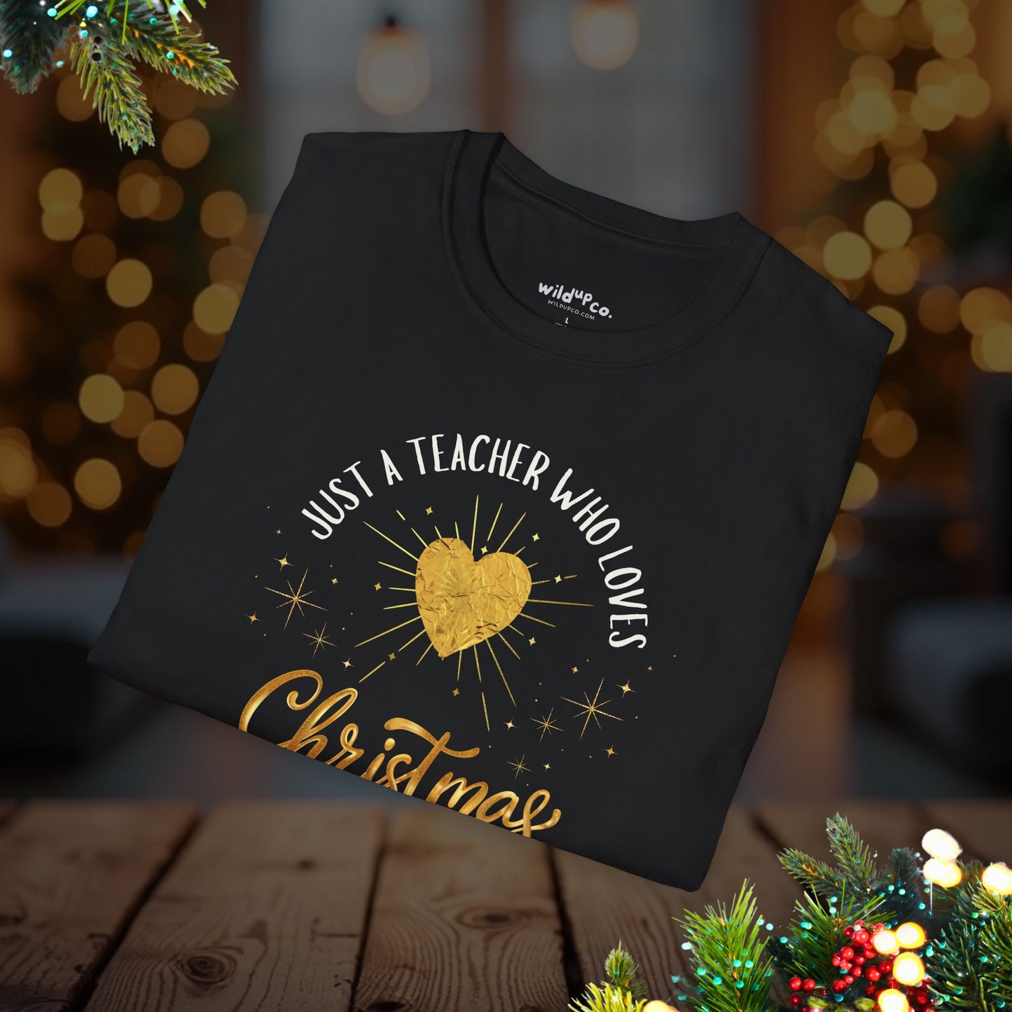Teacher Christmas Tee - "Just a Teacher Who Loves Christmas" Holiday T-Shirt